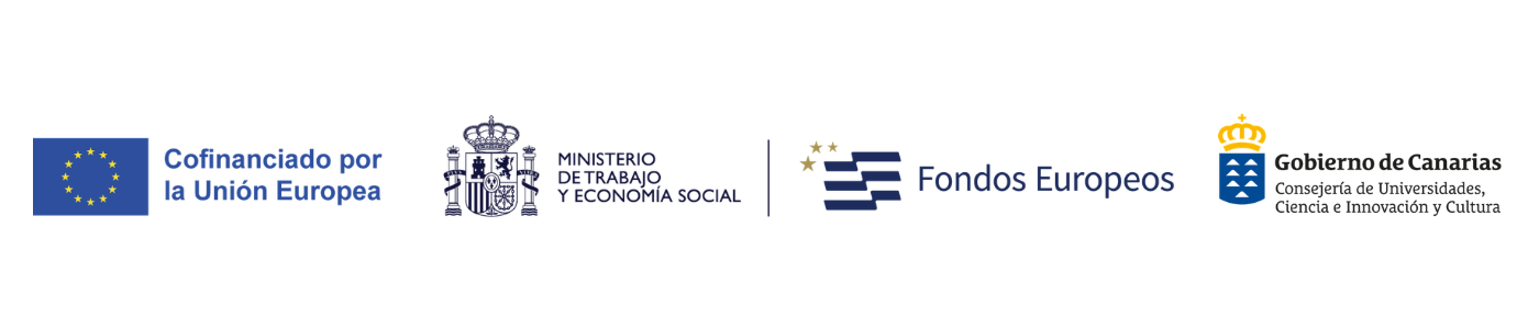 Proyecto cofinanciado por la Unión Europea, el Ministerio de Trabajo y Economía Social, los Fondos Europeos y el Gobierno de Canarias en el marco de la estrategia RIS3 Canarias